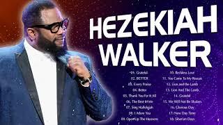 HEZEKIAH WALKER - Top Gospel Music Praise And Worship