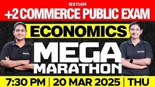 Plus Two Commerce - Economics | Public Exam - Mega Marathon| Xylem Plus Two Commerce