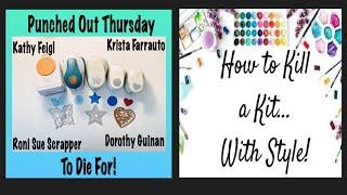 Punched Out Thursday To Die For/ Scrapbooking Process Video #165/ HTKAKWS/ “Oh La La”/