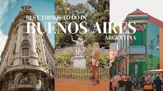 10 Amazing Things To Do In Buenos Aires, Argentina