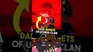 Top 5 DARK SECRETS of The Uchiha Clan