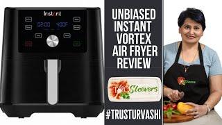 Unbiased Review of the Instant Pot Vortex Air Fryer | Pros and Cons