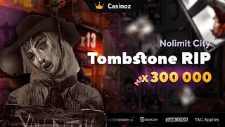 Tombstone RIP  (NoLimit City)  slot review