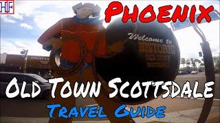 Phoenix, AZ | Old Town Scottsdale (TRAVEL GUIDE) | Episode# 15