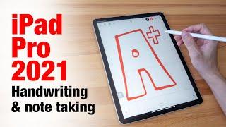 M1 iPad Pro 2021 handwriting and note taking