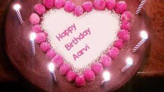 Happy birthday Aarvi