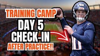 Denver Broncos Training Camp Day 5 Check-In: Worst Day for Bo Nix!!