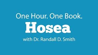 One Hour. One Book: Hosea