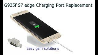 Samsung S7 Edge Charging port Replacement