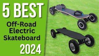 5 best Off-Road Electric Skateboards 2024 reviews - Check the best price on Amazon.