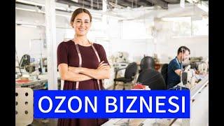 OZONDA BIZNES QILAMIZ #ozonbiznes #89266818128