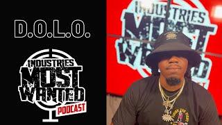 D.O.L.O.  interviews with TampaMystic on Industries Most Wanted Podcast