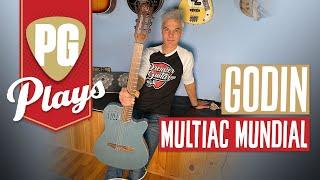 Godin Multiac Mundial Demo | PG Plays