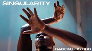 "Singularity" - Filmed by Canon Co-Lab Ambassador Tim Milgram on the EOS C80