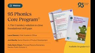 95 Phonics Core Program | A Tier 1 solution to close gaps