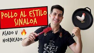 Pollo Asado al Estilo Sinaloa: Receta Fácil y Deliciosa para Preparar en Casa 