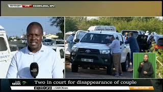 Missing couple murder case I Two of the suspects to appear in the KwaMhlanga Magistrate's Court
