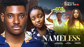 NAMELESS - CHIDI DIKE/FRANCE NWABUNIKE/OMA IYASARA/ NIGERIAN MOVIES 2024 LATEST FULL MOVIES