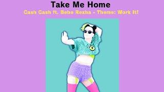 Take Me Home Fanmade Mashup (Work It!)