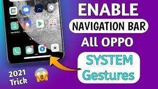 Oppo - Enable System Navigation Bar - Latest 2021