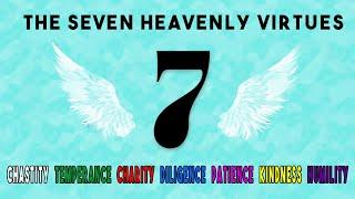 The Seven Heavenly Virtues