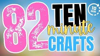 82 GENIUS TEN MINUTE Dollar Tree DIY Crafts