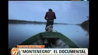 Visión 7: "Montenegro", El documental