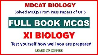 Biology MDCAT.XI Biology Full Book MCQs from UHS MDCAT past papers, #mdcatbiomcqs #MDCAT2023 #uhs