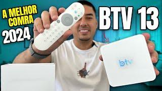 Ainda vale a pena COMPRAR BTV B13 ? - em 2024 ele é o MELHOR ! Tudo nesse VÍDEO #btv