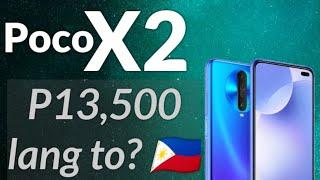 POCO X2 | Specs • Price in the Philippines • Features | Posible kayang i-release din sa Pinas?