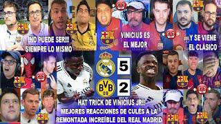 MEJORES REACCIONES DE CULÉS AL REAL MADRID 5-2 BORUSSIA DORTMUND CON HAT TRICK DE VINICIUS JR