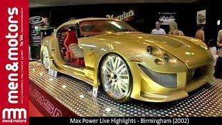 Max Power Live Highlights - Birmingham (2002)