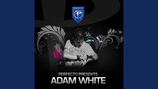 Perfecto Presents: Adam White Continuous Mix