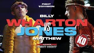 Billy Wharton vs Matthew Jones - B Class Pro-Am Muay Thai - Ultimate Fight Night