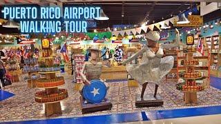 San Juan Airport Walking Tour | Luis Muñoz Marín International Airport In Puerto Rico