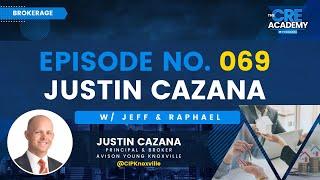 Episode #69 - Justin Cazana - Principal, Avison Young - Site Selection for Commercial Tenants