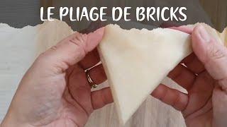 TECHNIQUE : Le pliage des bricks **LACHOUFAMILY**