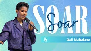 Soar | Gail Mabalane | Gracious Daughters 2024