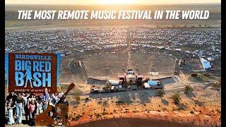 The Most Remote Music Festival In The World - "The Big Red Bash".