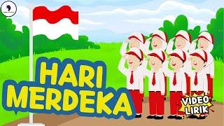 Hari Merdeka - 17 Agustus Tahun 45 | Lagu Wajib Nasional (Video Lirik) Song of Kids