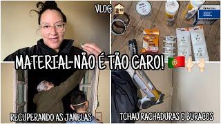 TCHAU RACHADURAS E BURACOS + RESTAURANDO A PRIMEIRA JANELA! (SÓ GASTOS ) VLOG ️