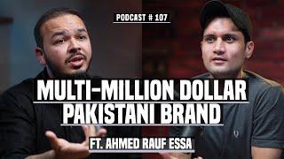 Build Million Dollar Local E-commerce Brand In Pakistan - Ahmed Rauf Essa (CEO Telemart) | NSP #107