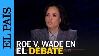 EE UU | El aborto en el debate entre Harris y Trump | EL PAÍS