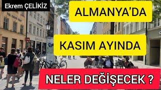 Almanya'da Kasım Ayında Neler Değişecek?