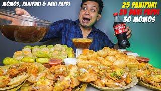 Eating Challenge!!! 6 Types Of Momos, 25 Golgappa & 25 Dahi Papdi with Meetha Pani | Mukbang