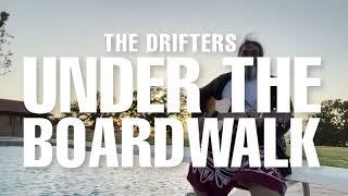 Under the boardwalk (The Drifters Cover) | Estrella River Farms In Paso Robles, CA