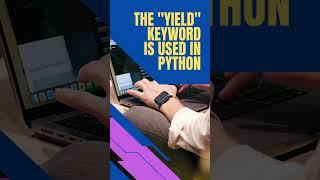 The Yield keyword in python || #python  #programmingknowledge