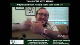 SHIN-DC Maqam of the Week #1 (Hoseni) - Webinar Series w/ Asher Shasho-Levy