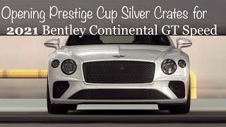 Opening Prestige Cup Crates for the 2021 Bentley Continental GT Speed - CSR2