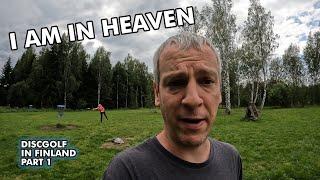 I AM IN HEAVEN! Finland Disc Golf Part 1! ️